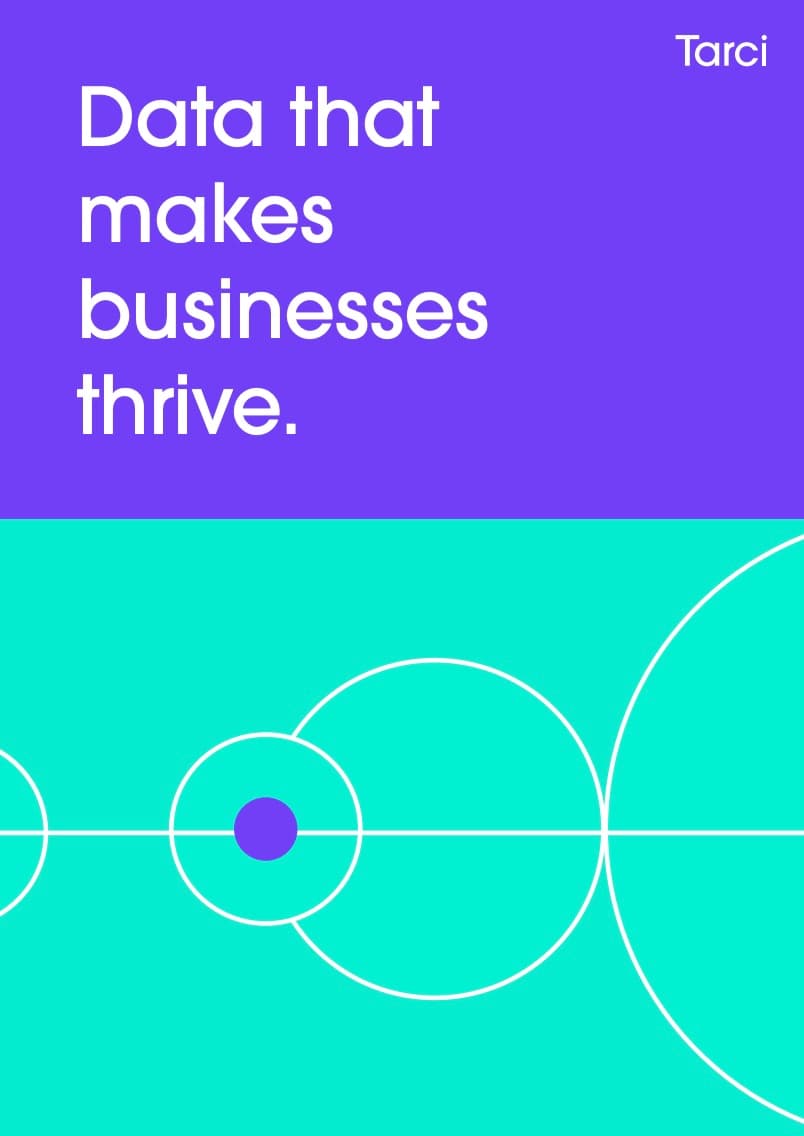 Tarci poster: “Data that makes businesses thrive.”