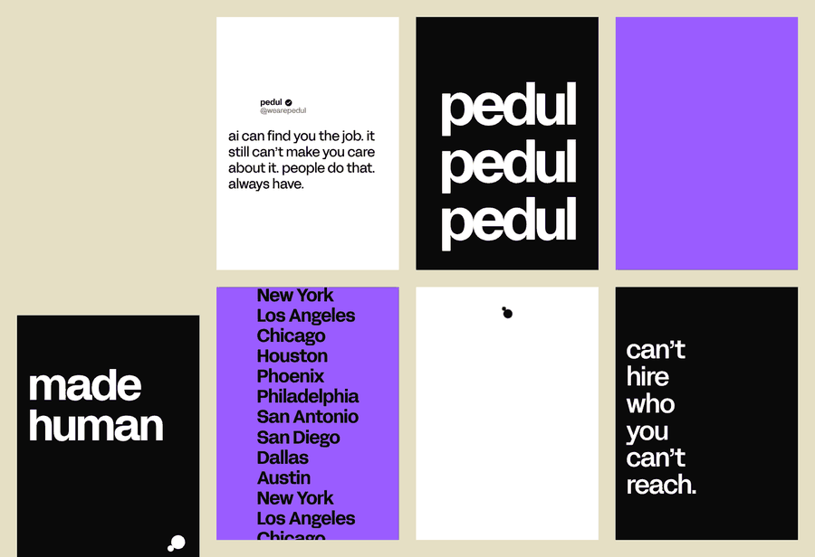 pedul kinetic type posters: “made human”, a wall of city names and “You can’t hire who you can’t reach.”